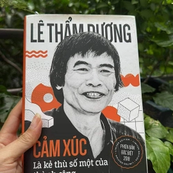 Cảm Xúc Là Kẻ Thù Số Một Của Thành Công Lê Thẩm Dương