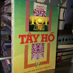 101 bài thơ phú Tây Hồ - Bùi Hạnh Cẩn