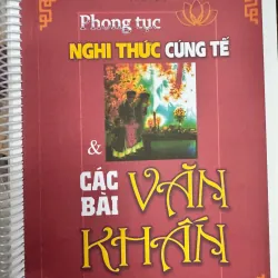 PHONG TỤC NGHI THỨC CÚNG TẾ VÀ CÁC BÀI VĂN KHẤN 50K