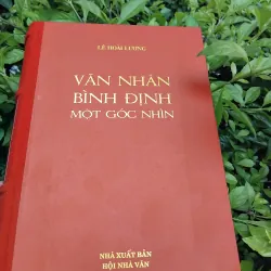 Văn nhân Bình Định một góc nhìn của Lê Hoài Lương 
