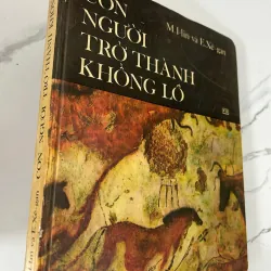 Con người trở thành khổng lồ - M. I-lin và E. Xê-gan