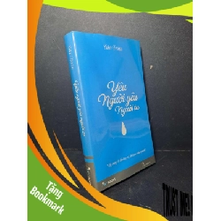 (TẶNG BOOKMARK) Yêu người yêu người ta - Gia Đoàn 2014 mới 80% ố có chữ ký tác giả VĂN HỌC RBK2012-27