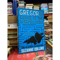 Gregor and the Curse of the Warmbloods - Suzanne Coliins