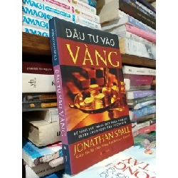 Đầu tư vào vàng - Jonathan Spall 194542