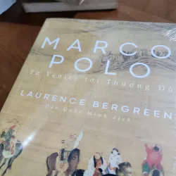 Marco Polo từ Venice tới thượng đô | L. Bergreen  957679