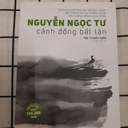 Nhà văn NGUYỄN NGỌC TƯ- CÁNH ĐỒNG BẤT TẬN. in L43. Trẻ năm 2019