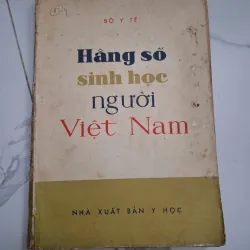 Hằng Số Sinh Học Người Việt Nam - Bộ Y Tế - Y học / Khoa học