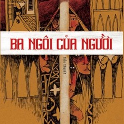 Ba ngôi của người - Nguyễn Việt Hà