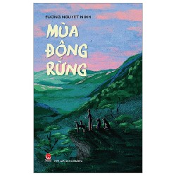 Mùa Động Rừng - Sương Nguyệt Minh 164907