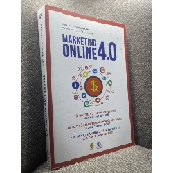 Marketing online 4.0 - Nguyễn Phan Anh 2019 mới 90% HPB1204