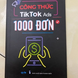 Công thức tiktok ads 1000 đơn