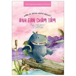 Những Câu Chuyện Thú Vị Về Động Vật - Anh Bạn Chăm Tắm - Trình Dực Hoa, Dương Lôi