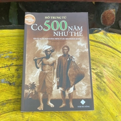Có 500 năm như thế- Hồ Trung Tú