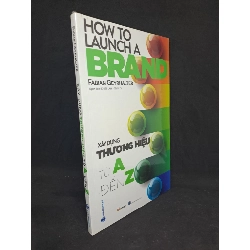 Xây dựng thương hiệu từ a đến z mới 100% HCM3107 Rebooks.vn