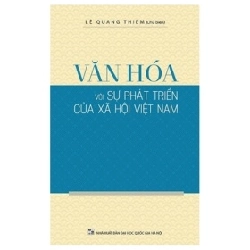 Văn Hóa Cho Sự Phát Triển Của Xã Hội Việt Nam - Lê Quang Thiêm