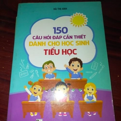 150 câu hỏi đáp cần thiết cho học sinh tiểu học