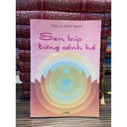 Sen búp từng cánh hé - Thích Nhất Hạnh