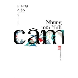 Những Mối Tình Câm - Phong Điệp 281014