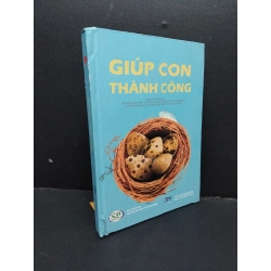 Giúp con thành công bìa cứng mới 80% chóc gáy mọt nhẹ 2020 HCM2207 Nguyễn Thành Nhân MẸ VÀ BÉ