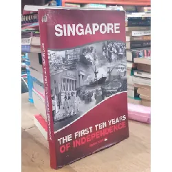 Singapore: The first ten years of independence (1965 - 1975) 696708