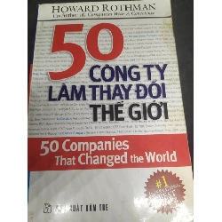 50 công ty làm thay đổi thế giới mới 80% HCM1512 910667