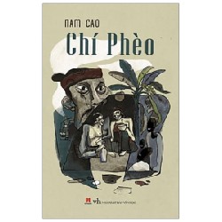 Chí Phèo (Huy Hoàng) - Nam Cao 160002