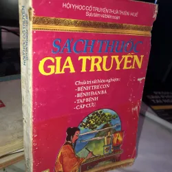 Sách thuốc gia truyền - Hội y học cổ truyền Thừa Thiên Huế