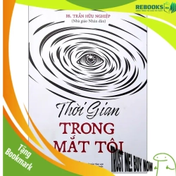 (TẶNG BOOKMARK) Thời gian trong mắt tôi - Trần Hữu Nghiệp - 2022