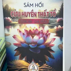 S131. SÁM HỐI CỬU HUYỀN THẤT TỔ