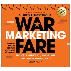 Marketing Warfare - Nghệ Thuật Dụng Binh Trong Marketing (2025) - Al Ries, Jack Trout