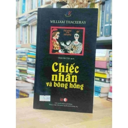 Chiếc Nhẫn Và Bông Hồng - William Thackeray