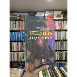Từ Điển Chính Tả Học Sinh - Nguyễn Như Ý
