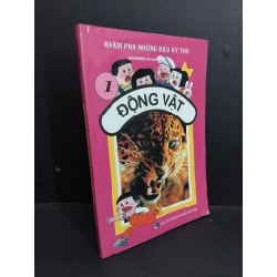 Khám phá những điều kỳ thú Động vật mới 80% bẩn bìa, ố vàng 2003 HCM2811 Saigonbook KHOA HỌC ĐỜI SỐNG