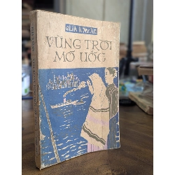 Vùng trời mơ ước - Elia kazan ( bản dịch Nguyễn Hữu Đông ) 994775