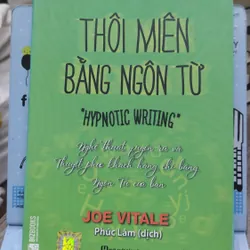 Sách: Thôi miên bằng ngôn từ - TG: Joe Vitale (B3)