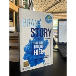 Brand Story - Thổi Hồn Thương Hiệu Làm Triệu Người Mê - David Aaker