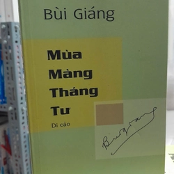 MÙA MÀNG THÁNG TƯ (Di cảo) - BÙI GIÁNG