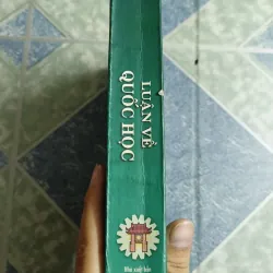 Luận về quốc học ( nghiên cứu - cảo luận) - Nhiều tác giả 568811