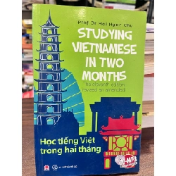 Studying Vietnamese in Two Months - Prof. Dr Mai Ngoc Chu - Prof. Dr Mai Ngoc Chu