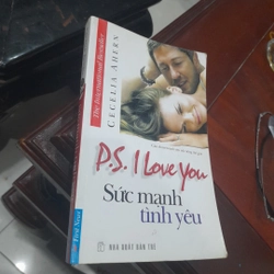 P.S. I love you - SỨC MẠNH TÌNH YÊU (bestseller)