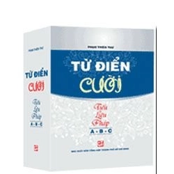 Từ điển cười mới 100% Phạm Thiên Thư 2013 HCM.PO