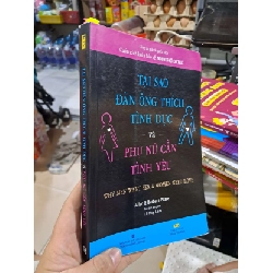 Tại Sao Đàn Ông Thích Tình Dục Và Phụ Nữ Cần Tình Yêu - Allan, Barbara Pease - 2019 mới 80% có highlight viết - KỸ NĂNG - HCM3012
