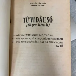 TỬ VI ĐẨU SỐ: PHƯƠNG PHÁP THỰC HÀNH CHẤM SỐ TỬ VI - NGUYỄN VĂN TOÀN 934212