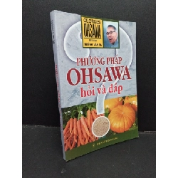 (TẶNG BOOKMARK) Phương pháp Ohsawa hỏi và đáp (tập 1) mới 80% ố nhẹ 2016 RBK1209 Huỳnh Văn Ba SỨC KHỎE - THỂ THAO