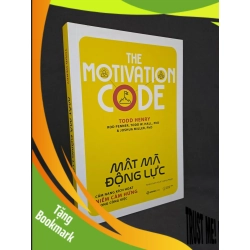 (TẶNG BOOKMARK) Mật mã động lực - Todd Henry 2021 mới 90% RBK1508