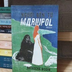 NGƯỜI ĐẾN TỪ MARIUPOL - NATASCHA WODIN 278419