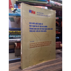 Các điều ước quốc tế Việt Nam đã ký với các nước trong khu vực về phân định biên giới trên đất liền và trên biển - Bộ ngoại giao ủy ban biên giới quốc gia