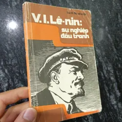 V.I. Lê-nin: Sự nghiệp đấu tranh 1020903