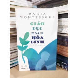 Giáo dục và hòa bình - Maria Montessori 256653