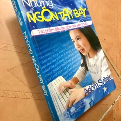 Sách Những ngón tay bay (Tác phẩm đầu tay của nhà văn 7 tuổi) - Adora Svitak 307005